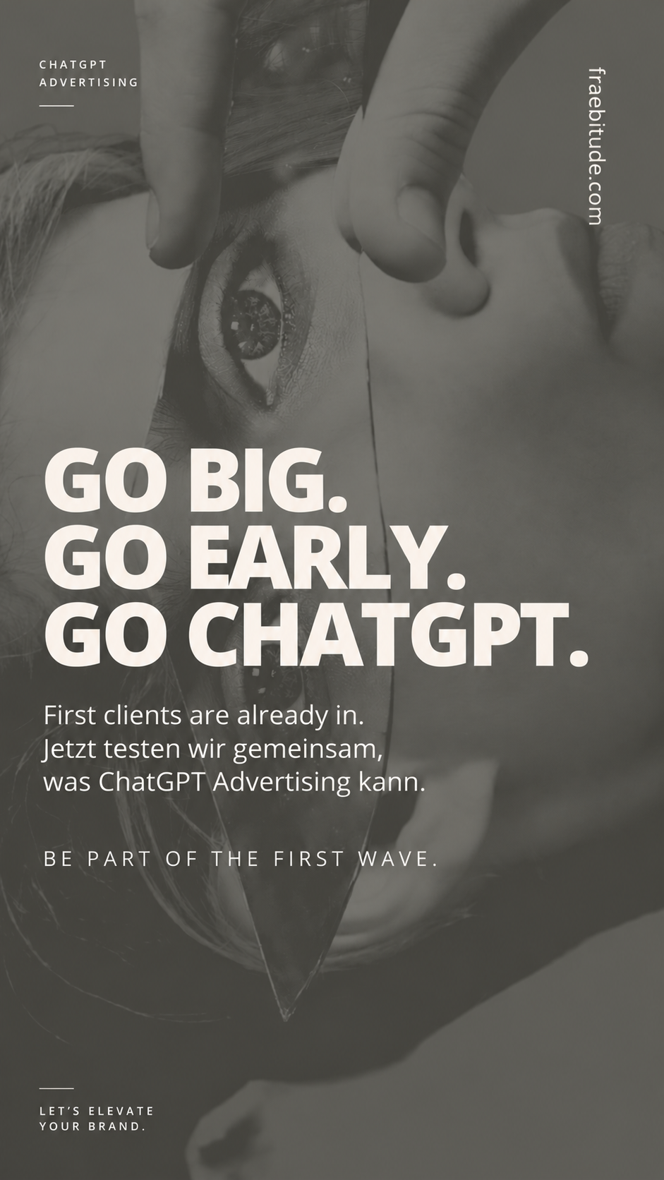 Go big. Go early. Go ChatGPT.